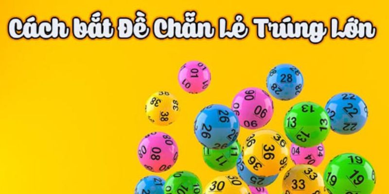 Tìm hiểu dàn đề chẵn lẻ là gì?