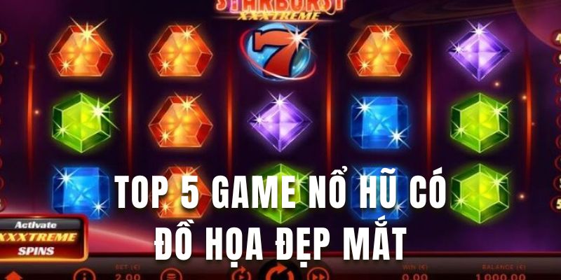 Khám phá top 5 game nổ hũ hot nhất hiện nay tại đây